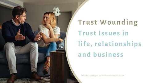 Trust Wounding - Trust Issues And The Wounded Child #woundedchild #innerchild