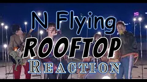 PunkRockParents REACT N.Flying(엔플라잉) _ Rooftop(옥탑방) Reaction!
