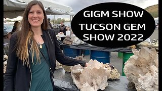 Tucson’s ORIGINAL Gem And Mineral Show: GIGM 2022! Global Annex Gem And Mineral Show #tucsongemshow