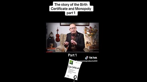 THE STORY OF THE BIRTH CERTIFICATE AND MONOPOLY PT1