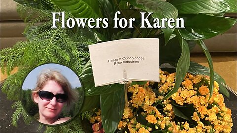 Flowers for Karen