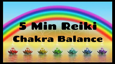 Reiki For Balancing The Chakras l 5 Minute sSssion l Healing Hands Series