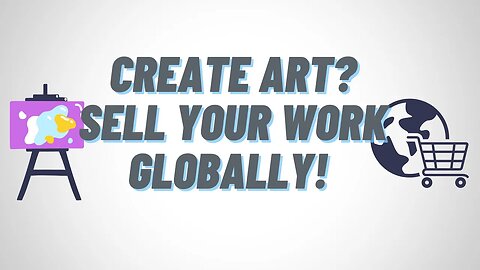 Sell Your Artwork Around the World!