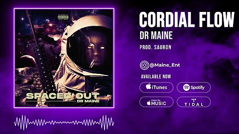 DR Maine - Cordial Flow (Prod. Sauron)