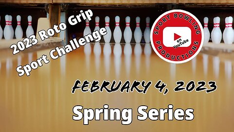 Mic'd UP Final Match!! Roto Grip Sport Challenge LIVE from Cityview Lanes- February 4, 2023