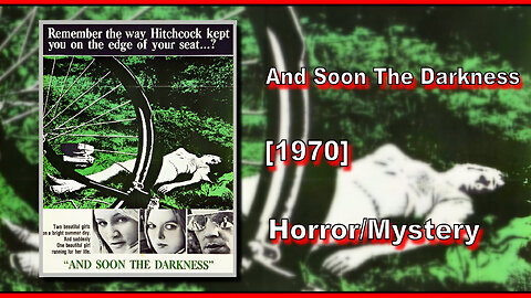 And Soon The Darkness (1970) | HORROR/MYSTERY | FULL MOVIE
