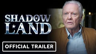 Shadow Land - Official Trailer