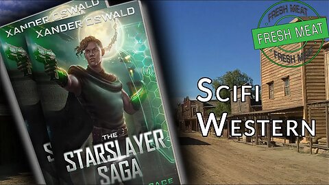 [Scifi Western] The Starslayer Saga: The Edge of Space by Xander Oswald | #FMF