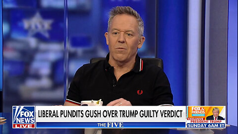 Gutfeld: Joy Over Trump's Conviction Is All That Matters To These 'Hacks'