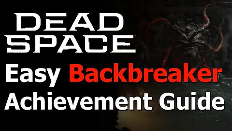 Dead Space Remake - Quick & Easy Backbreaker Achievement/Trophy Guide - Stomp Attack 10 Enemies