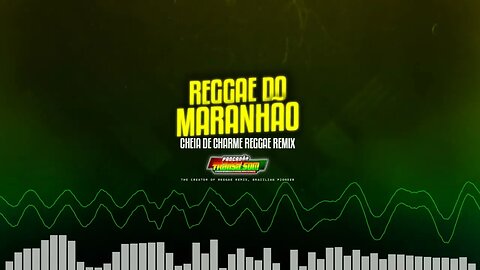 ❤️Reggae do Maranhão Guilherme Arantes ● Cheia de charme Versão (Reggae Remix) do maranhão