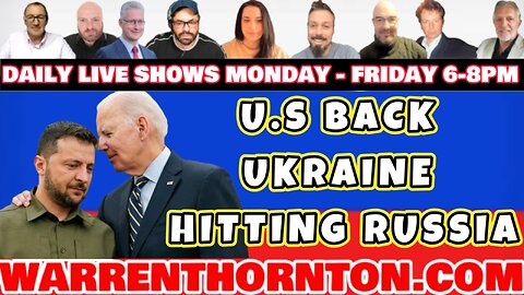 U.S BACK UKRAINE HITTING RUSSIA WITH LEE SLAUGHTER & WARREN THORNTON