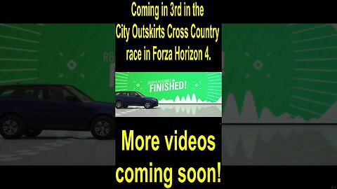 Coming in 3rd in the City Outskirts Cross Country race in Forza Horizon 4