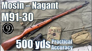 Mosin-Nagant to 500yds: Practical Accuracy (Mosin-Nagant M91/30)