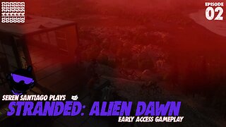 CHILDHOOD MEMORIES - Stranded: Alien Dawn [Tame & Train Update] - Episode 2 (Early Access Gameplay)