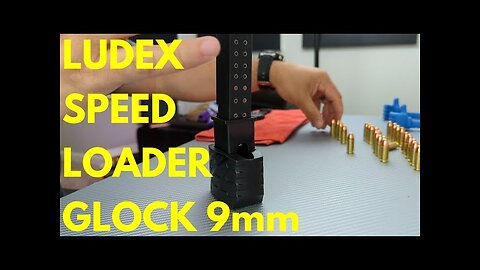 LUDEX SPEED LOADER: GLOCK 9mm | IN ACTION