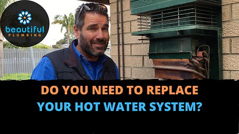 Do You Need to Replace Hot Water System?