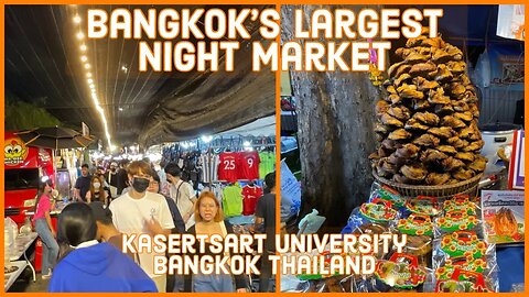 Largest Night Market in Bangkok - Kasert University Annual Fair - Thailand 2023