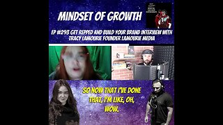 Mindset of Growth - Clip From Ep 293 Get Repped and Build Your Brand Tracy Lamourie Founder