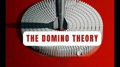 The Deep State War Series: Episode 9. The Domino Theory 🎬