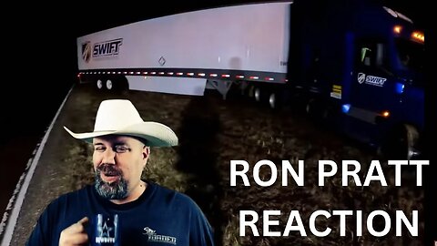 Swift Driver on Ron Pratt | Bonehead Truckers Reaction