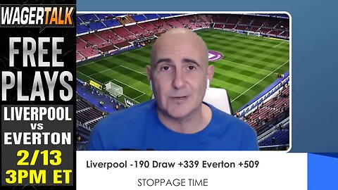 ⚽ Liverpool vs Everton Predictions and Picks | Premier League Betting Advice and Tips | February 13