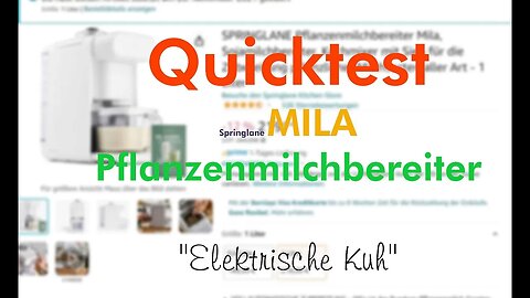 Quicktest: Mila Nussmilch/Mandelmilch Maschine von Springlane