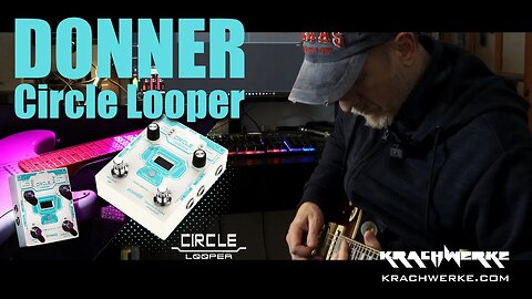 Donner Circle Looper Demo