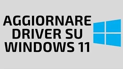 Aggiornare i driver su Windows 11