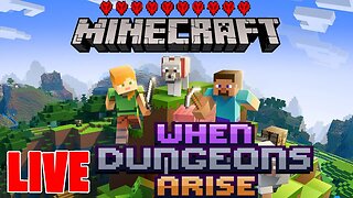 Minecraft Hardcore LIVE - When Dungeons Arise #2