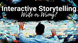 Interactive Storytelling: Write or Wrong?