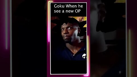 When Goku sees a New Fighter #shorts #celebrity