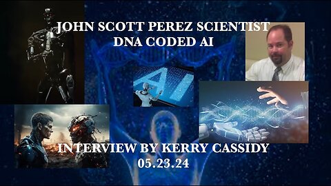 KERRY CASSIDY SCOTT PEREZ AI CODING OF DNA