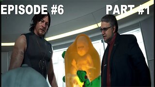 DEATH STRANDING - Episode 6: Deadman (Part 1)