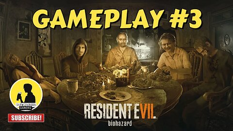 RESIDENT EVIL 7 BIOHAZARD | GAMEPLAY VIDEO 3 [HORROR SURVIVAL]