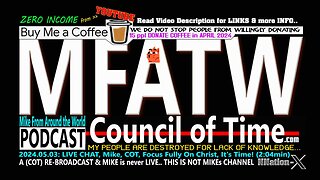 2024.05.03: LIVE CHAT, Mike, COT, Focus Fully On Christ, It's Time! (2:04min)