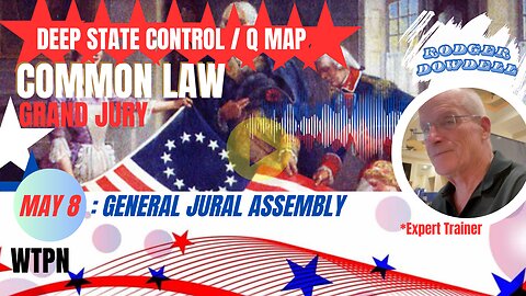 WTPN - MAY 8 -COMMON LAW TRAINING - DEEP STATE HIERARCHY - SPECIAL GUEST: TOM SIKES -
