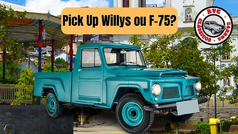 Pick-up Willys ou F-75? Dois nomes, um só coração ❤️