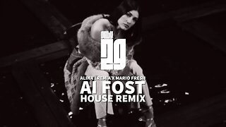 Alina Eremia x Mario Fresh - Ai Fost ( House Remix )