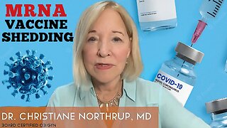 'Covid 19' 'MRNA' Vaccine Shedding Is Really Happening! Dr. 'Christine Northrup' OBGYN,
