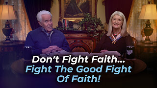 Boardroom Chat: Don’t Fight Faith…Fight The Good Fight Of Faith!
