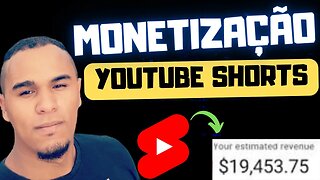 MONETIZAÇÃO DO YOUTUBE SHORTS | Como Funciona a Monetização do YouTube Shorts NA PRÁTICA