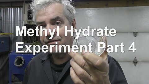 Methyl Hydrate Experiment Part 4