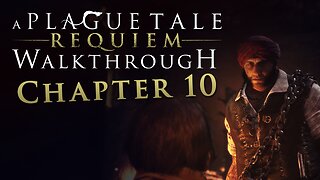 A Plague Tale: Requiem Walkthrough - Chapter 10: Bloodline - All Collectibles, Hard Difficulty