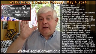 We the People Convention News & Opinion 5-4-24
