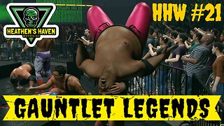 WWE 2K24 - HHW #21 - Gauntlet Legends