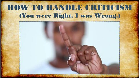 HOW TO HANDLE CRITICISM