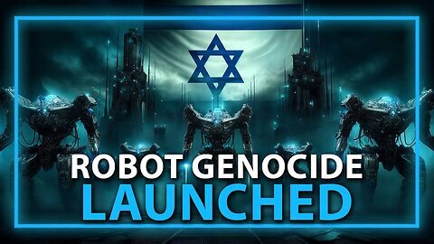 Alex Jones Israel Puts Military Under AI Command; Robot Genocide Launched info Wars show