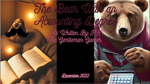 The Bear With the Accounting Degree, NEW AUDIOBOOK SHORT STORY