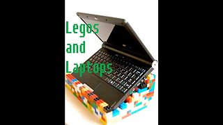 Legos and Laptops